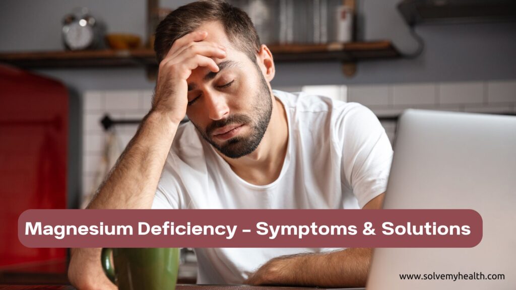 Magnesium Deficiency