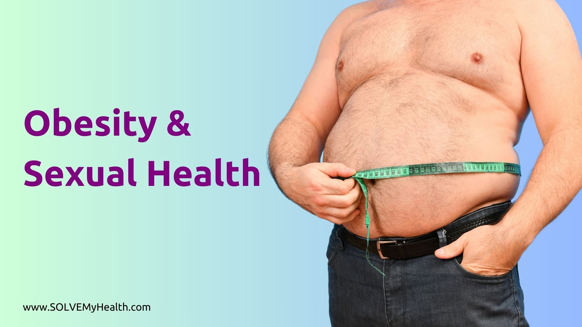 Obesity & Sexual Health